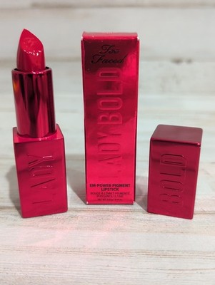 Too faced ~ Lady Bold ~ Em-Power Pigment Lipstick ~ #01 Lady Bold ~ NIB