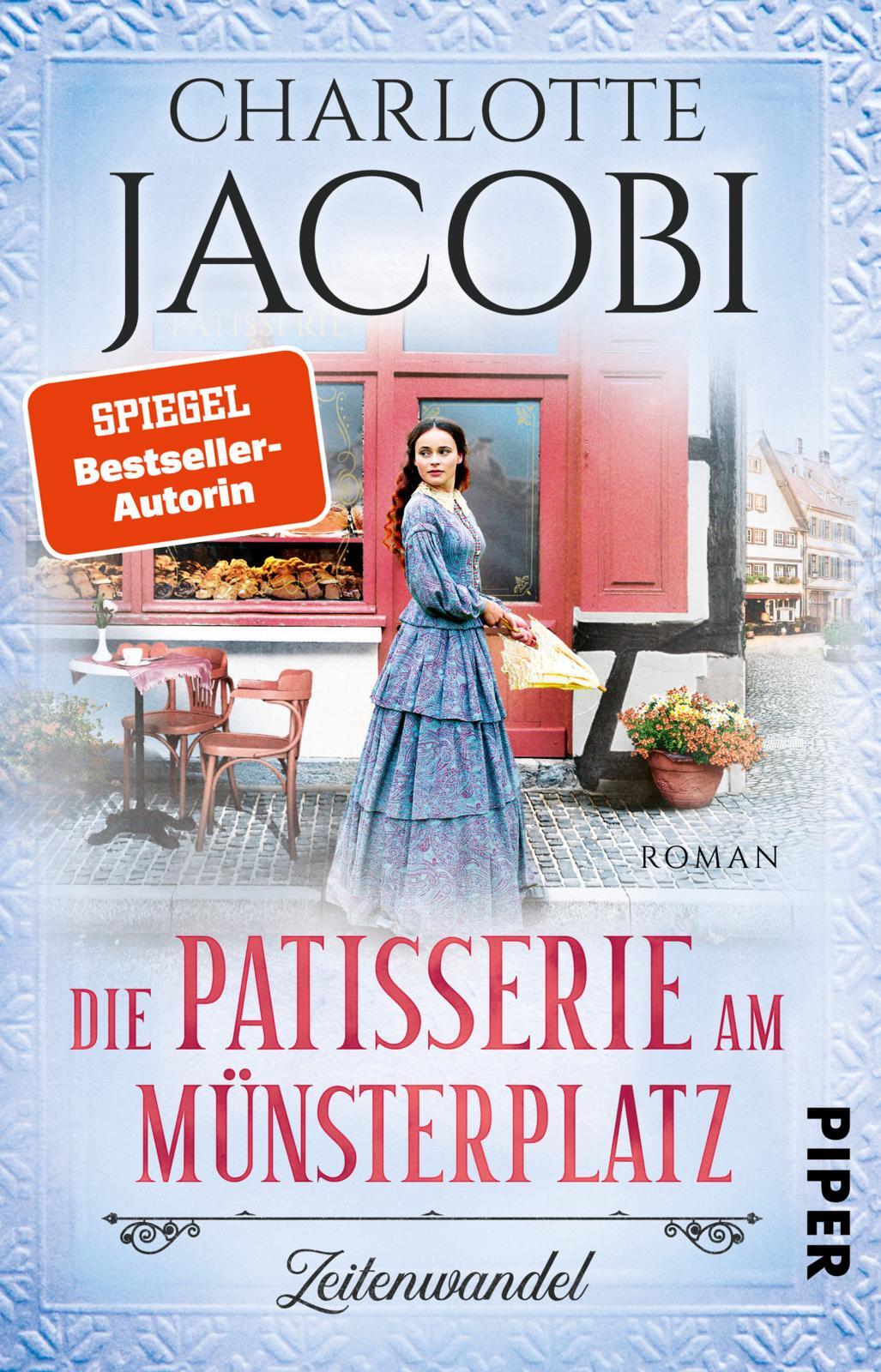 Charlotte Jacobi / Die Patisserie Am Münsterplatz – Zeitenwandel
