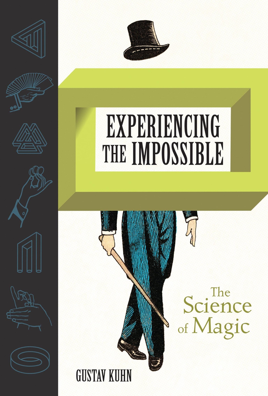 Thumbnail - Experiencing The Impossible: The Science Of Magic Gustav Kuhn Buch Mit