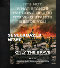 2017 Print Ad for Only The Brave - Jeff Bridges - Josh Brolin