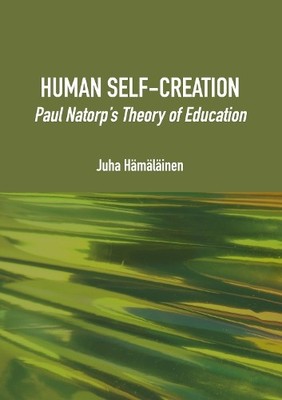 Juha Hamalainen Human Self-Creation (Gebundene Ausgabe)