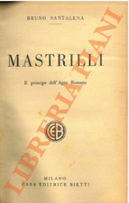 SANTALENA Bruno - Mastrilli. The Prince of Roman Agro. (3-52480)