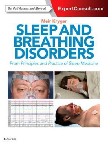 Sleep and Breathing Disorders Kryger Hardback Elsevier 9780323476751
