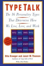 Type Talk: The 16 Personality Types That Dete- paperback, Kroeger, 9780440507048