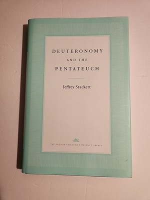 Deuteronomy and the Pentateuch, Hardcover by Stackert, Jeffrey; Collins, John...