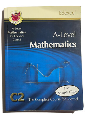 A-Level Mathematics for Edexcel Core 2 (CPG Workbook)