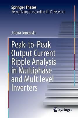Peak-to-Peak Output Current Ripple Analysis in Multiphase and Multilevel Inverte