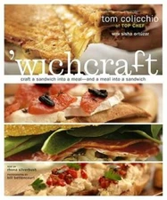 'wichcraft: Craft a Sandwich into a Meal--And a Meal into a Sandwich - GOOD