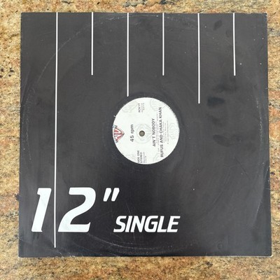EX Rufus & Chaka Khan Ain t Nobody 1983 UK 12'' Vinyl Single RCK1T