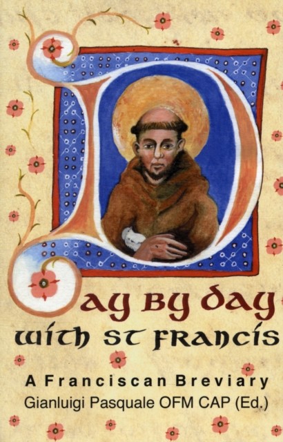 Day by Day with St. Francis by Saint Francis of Assisi (Hardback Book)