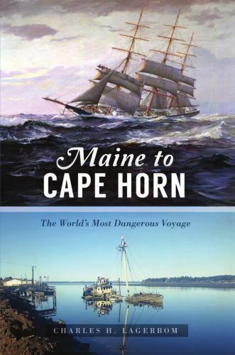 MAINE TO CAPE HORN: THE WORLD'S - Picture 1 of 1