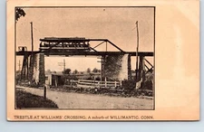 Postcard Connecticut Willimantic Trestle at Williams Crossing Trolley Street Car