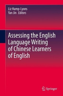 Assessing the English Language Writing of Chinese Learners of... - 9783030927615