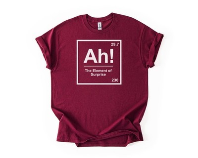 Ah! The Element of Surprise Chemistry Grace Science Rocky Hail Mary T-Shirt