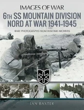 6th SS Mountain Division Nord at War 1941-1945 (Images of War) (paperback)
