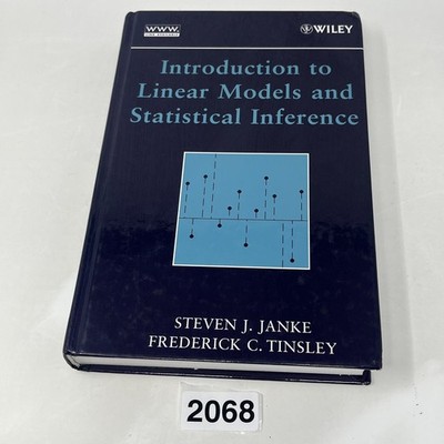Introduction to Linear Models and Statistical Inference - Steven J. Janke HC