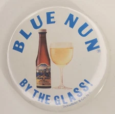 Vintage Blue Nun Wine    By The Glass   Promo Pinback Button