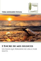 Tieba Mohamed Fofana | L'encre De Mes Silences | Taschenbuch | FranzöSisch