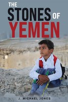 J. Michael Jones | The Stones Of Yemen | Taschenbuch | Englisch (2023)