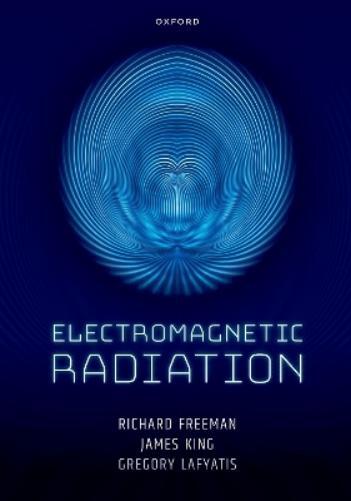 Richard Freeman James King Gregory Lafyati Electromagnetic Radiatio (Tascabile)