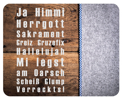 Mousepad Fluchen Bayern 24x19 Kruxefix lustig Spruch Dialekt Mauspad Unterlage
