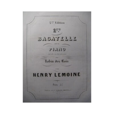 LEMOINE Henry Bagatelle No 1 Klavier 1853
