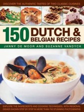 Dutch & Belgian Food & Cooking Janny De Moor, Suzan Paperback New