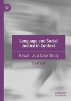 Language And Social Justice In Context Scott Saft