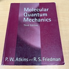 Molecular Quantum Mechanics by Atkins