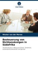 Besteuerung Von NichtansäSsigen In SüDafrika Wouter Van Der Merwe Taschenbuch