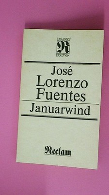 202194 José Lorenzo Fuentes JANUARWIND Roman ; aus d. Span.