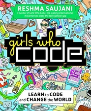 Girls Who Code: Learn to Code and C..., Saujani, Reshma