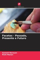 Ganesh Narayan (U. A.) | Facetas - Passado, Presente E Futuro | Taschenbuch