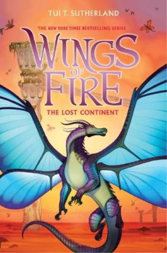 Tui Sutherland The Lost Continent (Wings of Fire #11) (Copertina rigida)