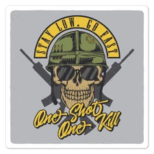 One Shot One Kill, Vinyl Decal Sticker, Indoor Outdoor, 3 Sizes, #9567