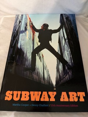 Martha Cooper +Henry Chalfant SUBWAY ART 25th Anniversary Coffee Table Book HC