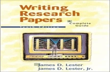 Writing Research Papers: A Complete..., Lester Jr., Jam