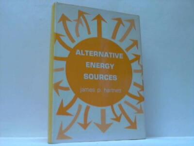 Alternative energy sources.