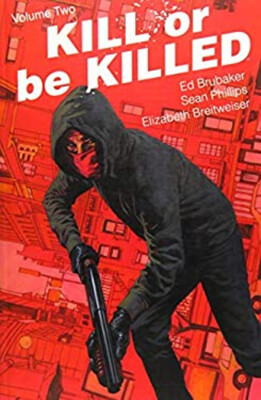 Kill or Be Killed Volume 2 Paperback Ed Brubaker