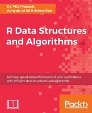 R Data Structures and Algorithms by Dr. PKS Prakash: New
