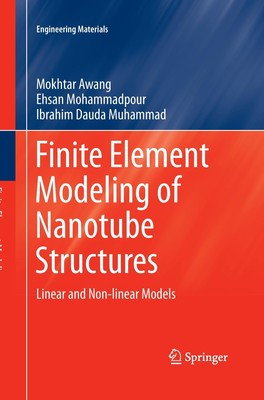 Finite Element Modeling of Nanotube Structures Mokhtar Awang