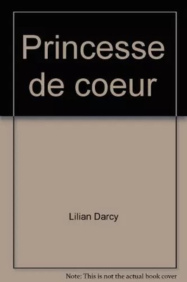 Herzprinzessin, Lilian Darcy