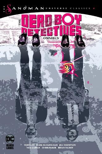 The Dead Boy Detectives Omnibus (The Sandman Universe Classic... - 9781779524522