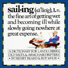 Sailing - A Sailor's Dictionary - A Dictionary for Landlubbers, Old Salts - GOOD