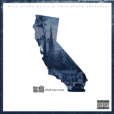 MC Eiht – Which Way Iz West (2017) Blue Stamp Music hip hop 2xLP
