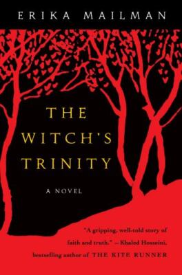 The Witch's Trinity: A Novel by 