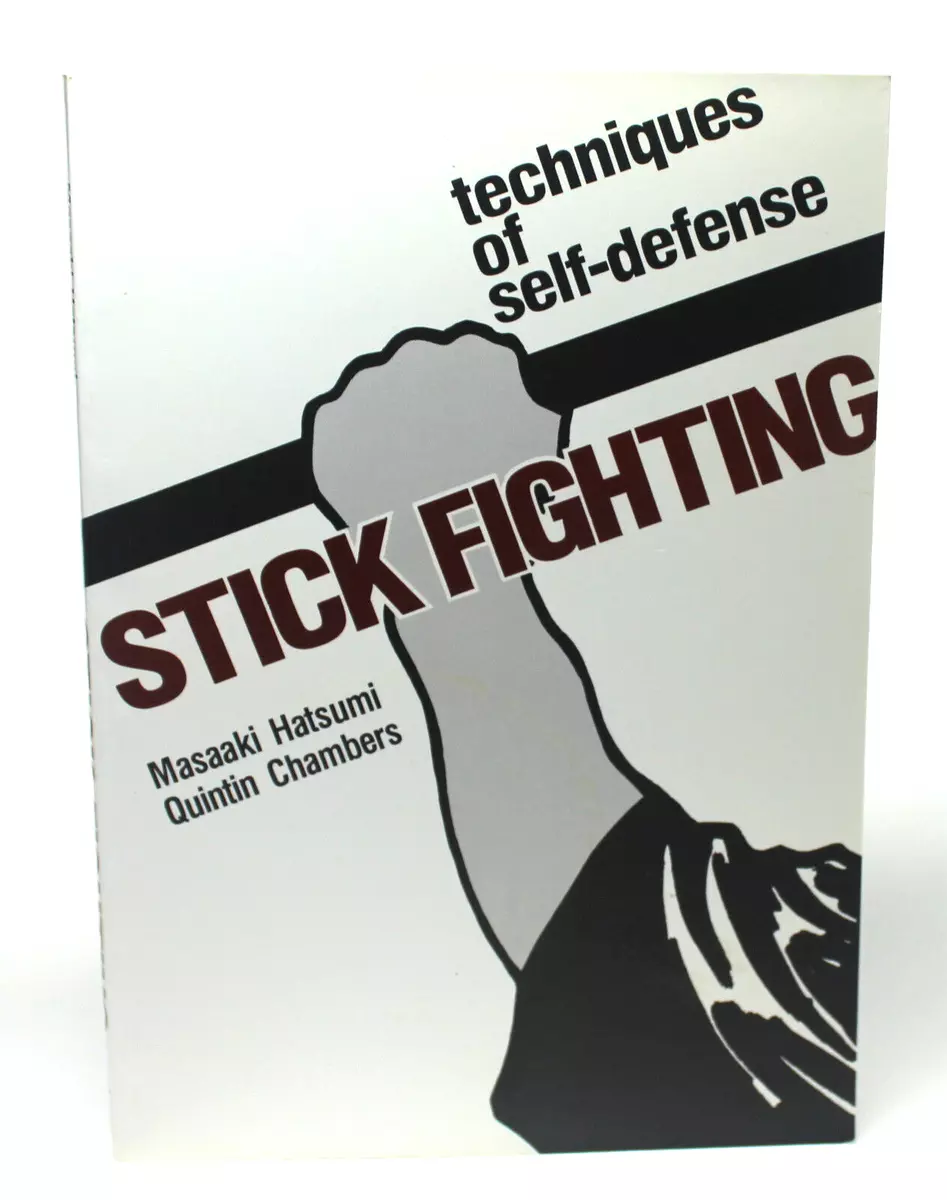 Stick Fighting : Techniques of Self-Defense (Paperback)