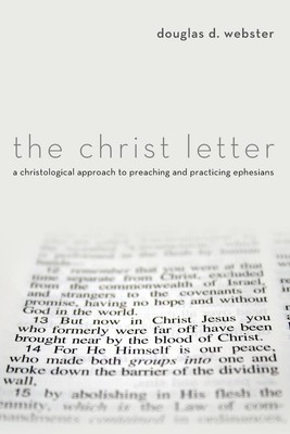 Douglas D. Webster | The Christ Letter | Taschenbuch | Englisch (2012)