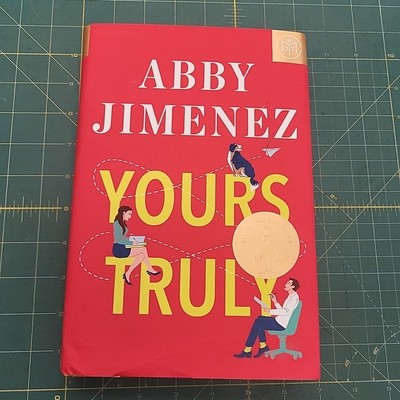 Yours Truly by Abby Jimenez / 2023 HC BOT Edition