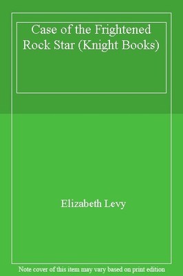 Case of the Frightened Rock Star (Knight Books),Elizabeth Levy